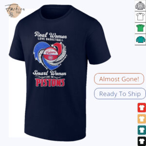 Real women love basketball smart women love the Pistons shirt