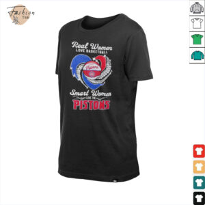 Real women love basketball smart women love the Pistons shirt