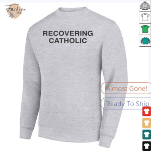 Recovering Catholic T Shirt2