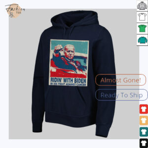 Ridin WIth Biden on His Fight Against Cancer shirt2