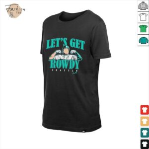 Rowdy Tellez Seattle Mariners Let’s Get Rowdy T shirts