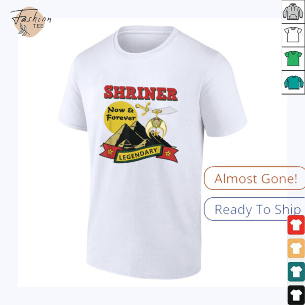 Shriner Now and Forever Legendary Noble Shrine Template T Shirt