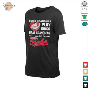 Some grandmas play bingo real grandmas watch Cincinnati Reds shirt