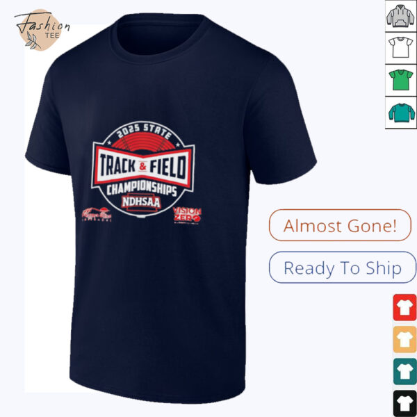 State Track and Field Championships NDHSAA 2025 shirt