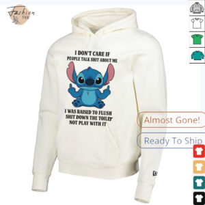 Stitch I dont care if people talk shit about me shirt1