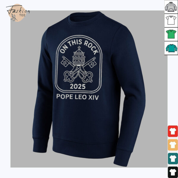 Successor to Peter Vatican Key On this rock Pope Leo XIV 2025 shirt