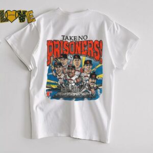 Take No Prisoners San Francisco Giants Baseball Shirt3