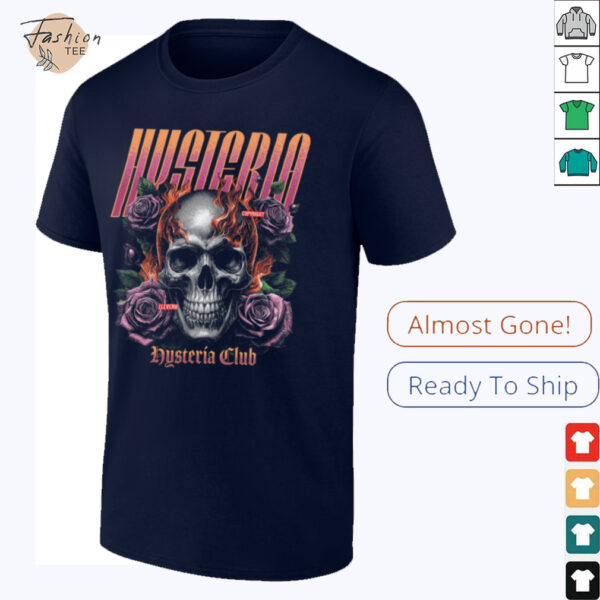 The Hysteria Within T Shirt