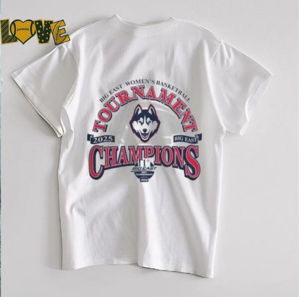 UConn Huskies 2025 Big East Tournament Champions Tee UConn Merch_10_11zon