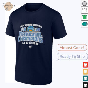 UConn Huskies Women’s Basketball 2025 NCAA National Champions shirt