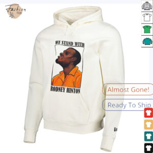 We stand with Rodney Hinton art shirt2