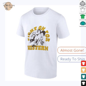Western Michigan Broncos Fight On For Western T Shirts