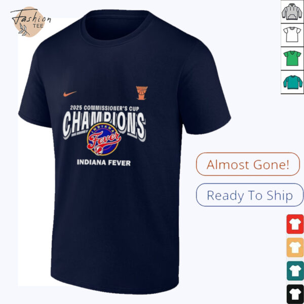 2025 WNBA Commissioner’s Cup Champions Indiana Fever shirt
