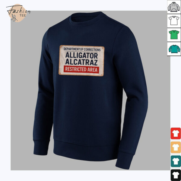 Alligator Alcatraz Restricted Area department of corrections shirt