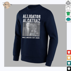 Alligator Alcatraz make america safe again shirt