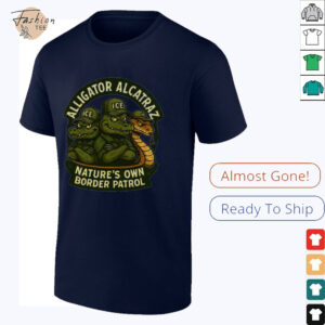 Alligator Alcatraz nature’s own border patrol shirt