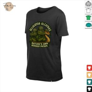 Alligator Alcatraz nature’s own border patrol shirt