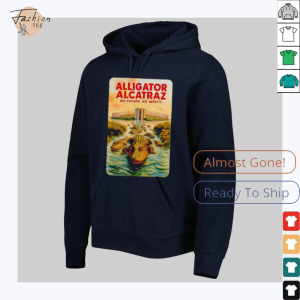 Alligator Alcatraz no escape no mercy shirt