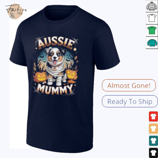 Aussie Mummy Halloween Costume Dog Owner Australien Shepherd Pullover Shirt