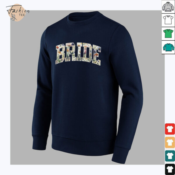 Bride Future Mrs Flowers Bridal Party Wedding Bachelorette Long Sleeve Shirt