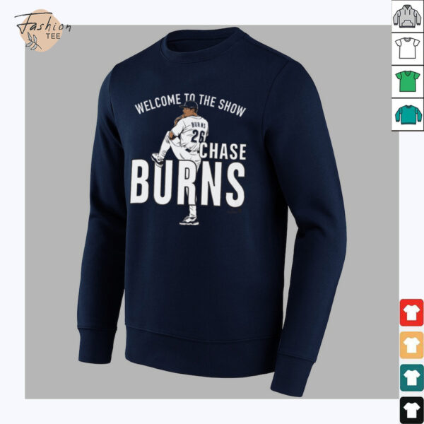 Chase Burns   Welcome to the Show   Cincinnati Baseball  Shirt