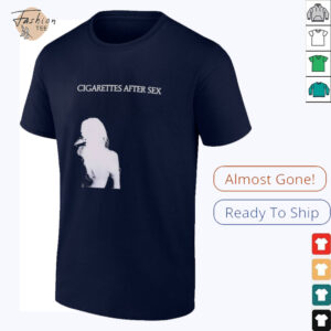 Cigarettes after sex shirt