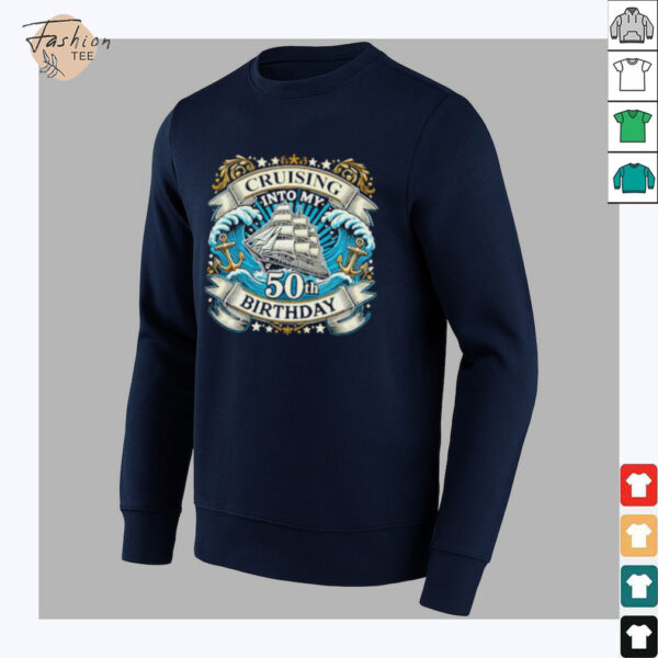 Cruising Into My 50th Birthday Shirt