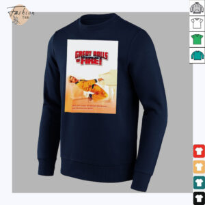 Great Balls f Fire shirt