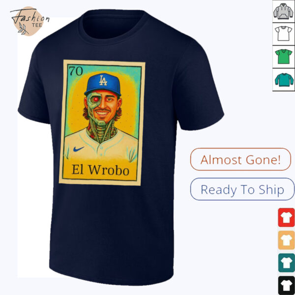 Justin El Wrobo Wrobleski Los Angeles Dodgers shirt