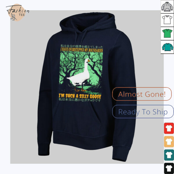 I have overstepped my boundaries I’m such a silly goose Japanese shirt