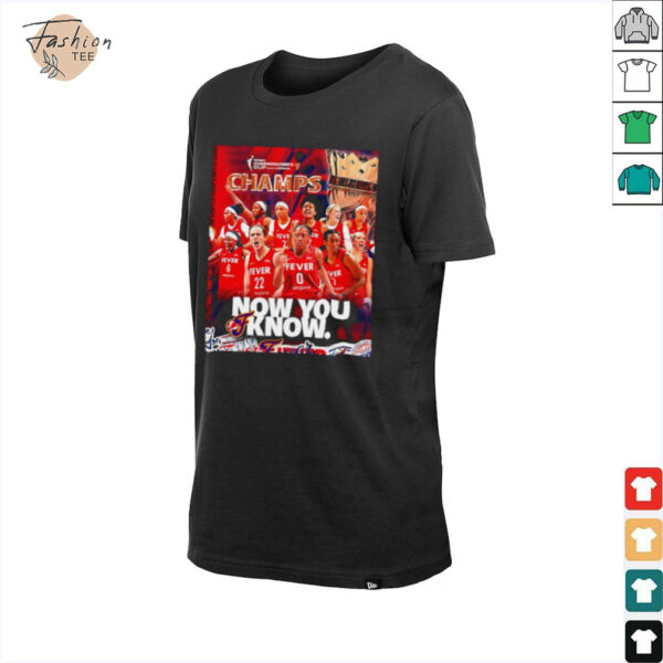 Indiana Fever 2025 WNBA Commissioner’s Cup Champs now you know shirt