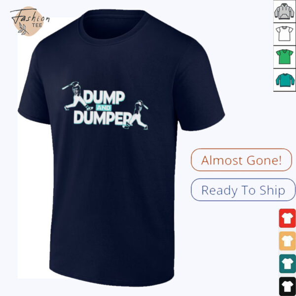 Seattle Mariners Cal Raleigh Dump and Dumper shirt