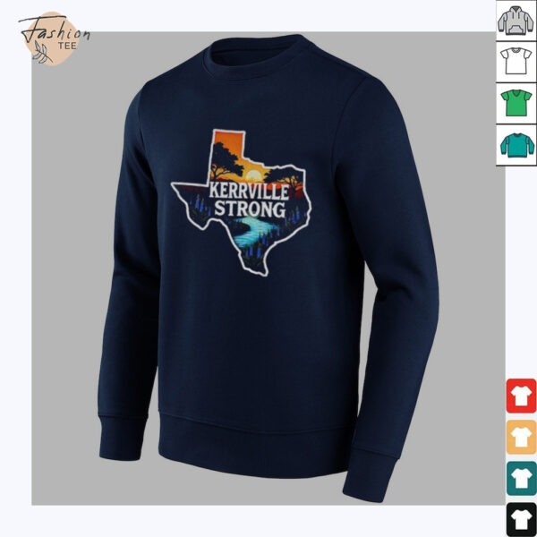 Kerrville Strong Hill Country Texas Flood Support shirt