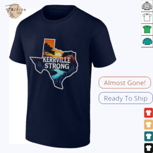Kerrville Strong Hill Country Texas Flood Support shirt