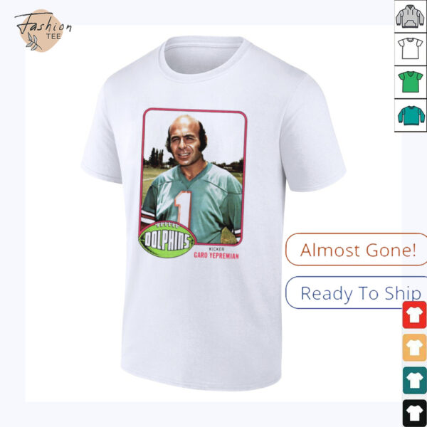 Miami Dolphins Kicker Garo Yepremian shirt
