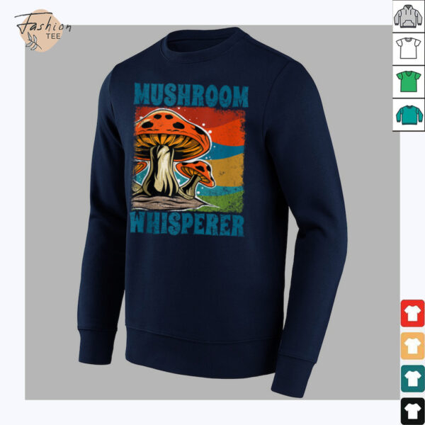 Morel Mushroom Whisperer, Cute Mushroom For Men Women Shirt
