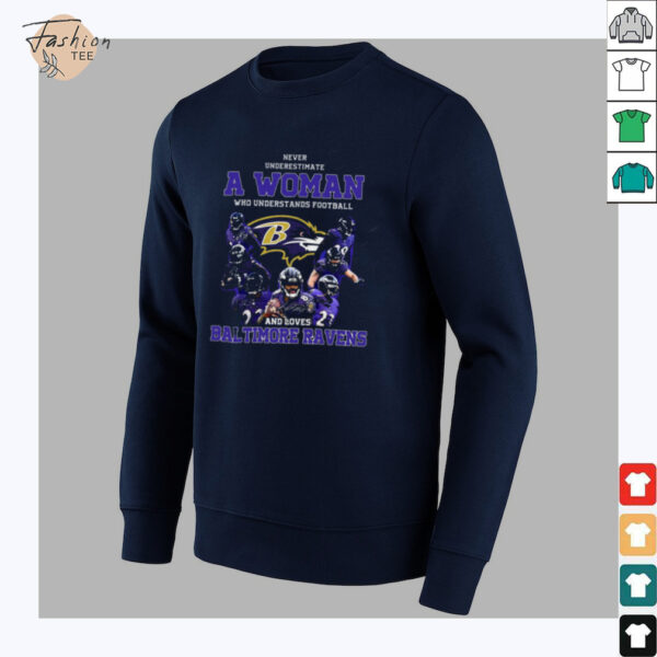 Never Underestimate A Woman Who Understands Baltimore Ravens Shirt