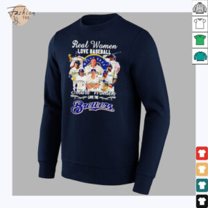 Real woman love baseball smart women love the Milwaukee Brewers...