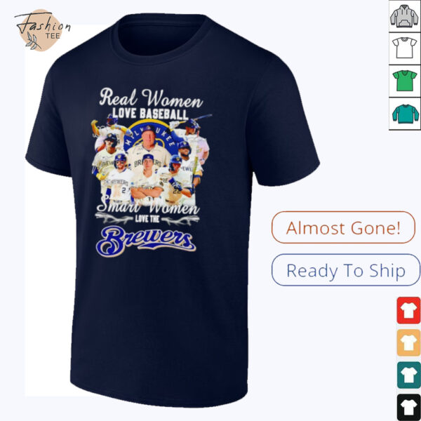 Real woman love baseball smart women love the Milwaukee Brewers shirt