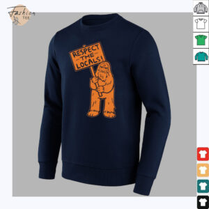Sasquatch respect the locals shirt