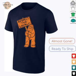 Sasquatch respect the locals shirt