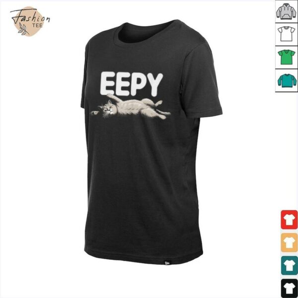 Sleepy Cat EEPY Kitten Funny Animal Lover Shirt