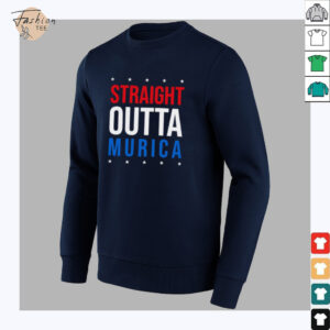 Straight Outta Murica 4th of July shirt