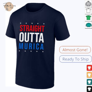 Straight Outta Murica 4th of July shirt