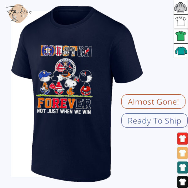 The Peanuts Houston Sports Teams crossing forever not just when we win shirt
