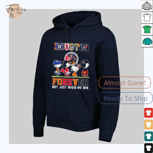 The Peanuts Houston Sports Teams crossing forever not just when we win shirt