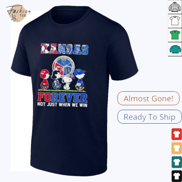 The Peanuts Kansas Sports Teams crossing forever not just when we win shirt
