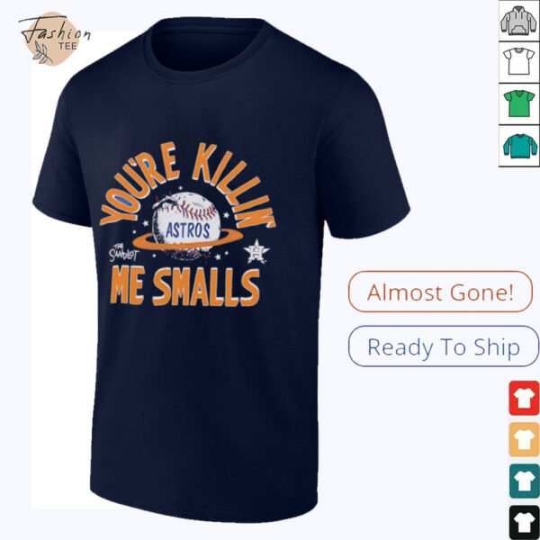The Sandlot x Houston Astros you’re killin’ me smalls baseball shirt