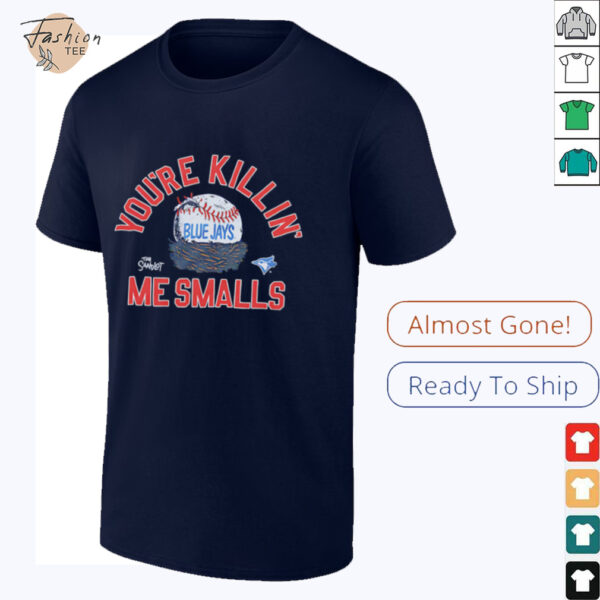 The Sandlot x Toronto Blue Jays you’re killin’ me smalls baseball shirt