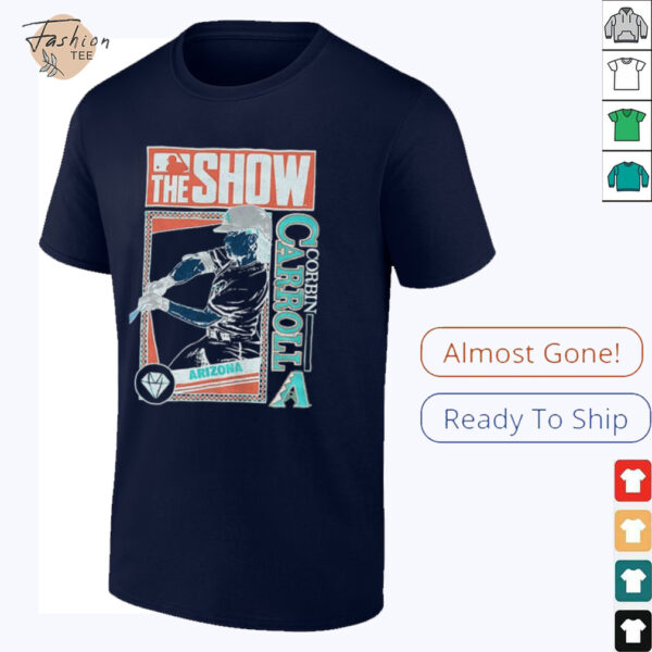 The Show Corbin Carroll Arizona Diamondbacks MLB Baseball cartoon shirt